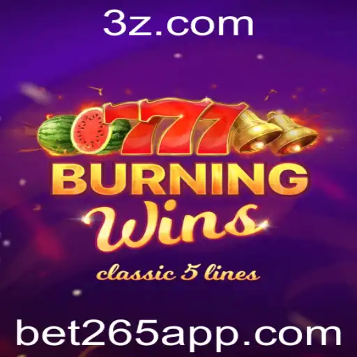 Explorando o Mundo Emocionante de BurningWins com Bet265